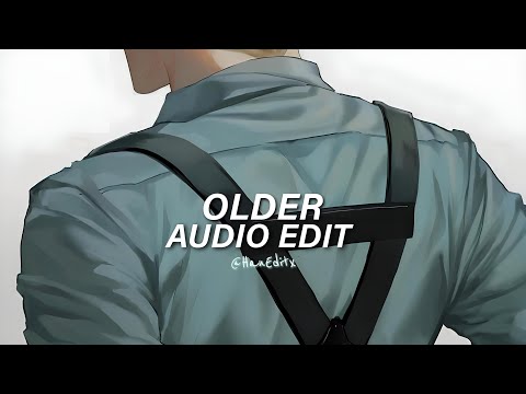 Older - Isabel LaRosa [Edit Audio] 「think I need someone older...」