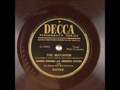 The Matador ~ Carmen Miranda and Andrews Sisters with Vic Schoen and His Orchestra (1948)