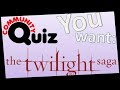 THE BIG TWILIGHT QUIZ Community Quiz