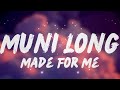 Muni Long Made For Me 1 HOUR