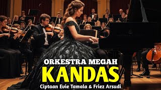 Download lagu KANDAS - Versi Orkestra Megah | Ciptaan Evie Tamala & Friez Arsudi l Orkestra Nusantara mp3 Download lagu KANDAS - Versi Orkestra Megah | Ciptaan Evie Tamala & Friez Arsudi l Orkestra Nusantara mp3