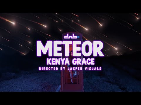 Kenya Grace - Meteor