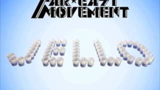Far East Movement  - Jello (R3hab Remix)