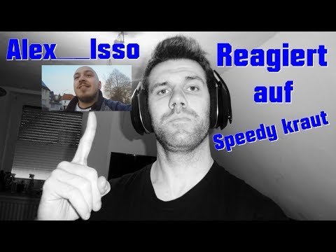 ❌ Alex__Isso  - Reagiert auf Speedy kraut ❌
