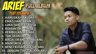Download lagu YOLANDA FEAT ARIEF FULL ALBUM 2023 - HARUSKAH AKU MATI mp3