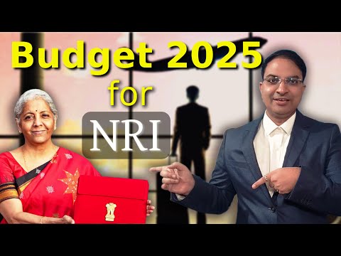 What Is Special For NRIs In Budget 2025