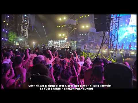 Offer Nissim & Firqat Alnoor X Eden Ben Zaken - Nisbata Aemonim 30.9.23