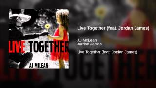 Live Together (feat. Jordan James)