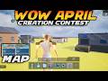 WOW APRIL CREATION CONTEST MAP | HOW TO SUBMIT MAP & RULES EXPLAIN WOW APRIL CONTEST PUBG MOBILE