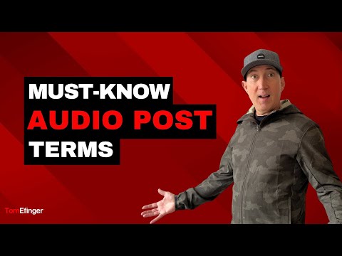 Must-Know Audio Post Terms