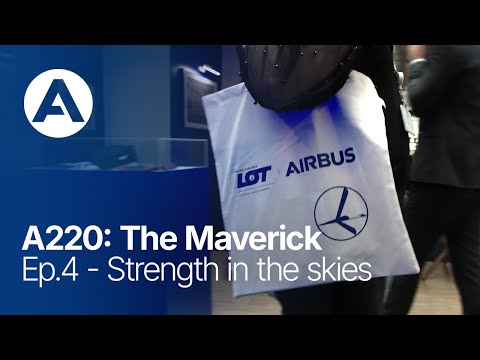 A220: The Maverick - Episode 4 (LOT Polish Airlines)