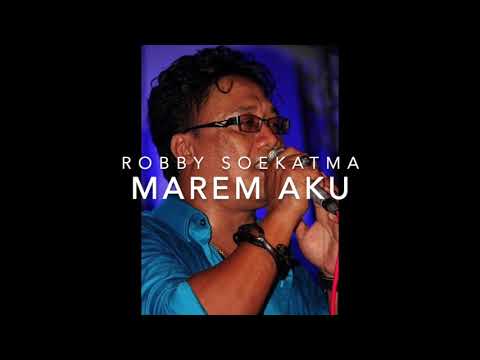 Marem aku - Robby Soekatma