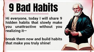 9 Bad Habits That Slowly Make You UGLY 💯 | Build Confidence & Improve Your Life | Graded Reader 📚