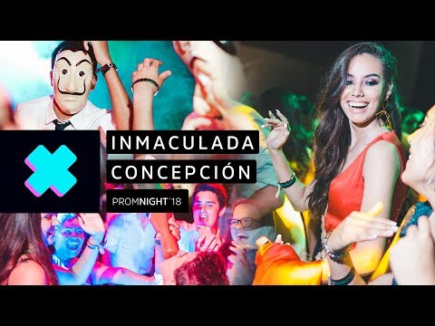 PromNight´18 - Inmaculada Concepción