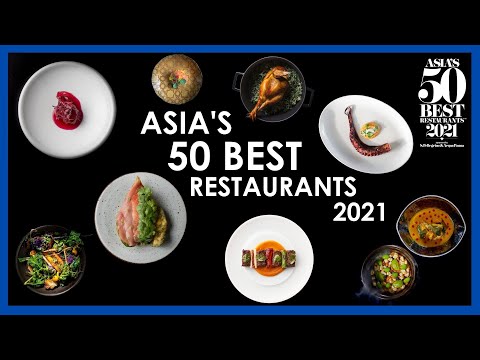 Which Are The Best Restaurants in Asia? - Asia's 50 Best Restaurants 2021