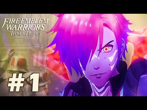 Fire Emblem Warriors: Three Hopes Walkthrough Gameplay Part 1: The Battle Begins - (NS)