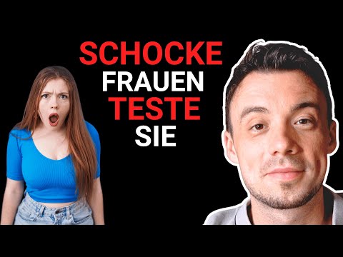 Women test you - Turn the tables and test back