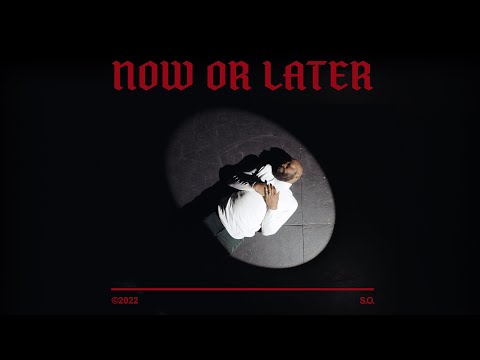 Video thumbnail for Now Or Later