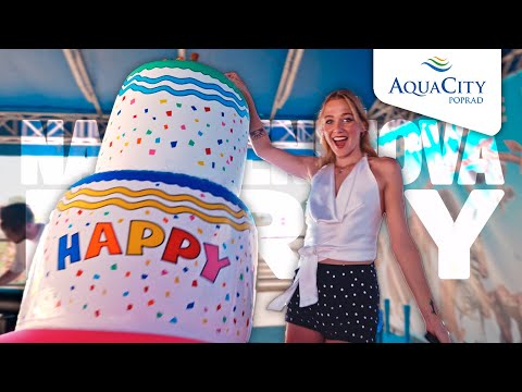 Narodeniny AquaCity Poprad – LETNÁ PÁRTY ROKA