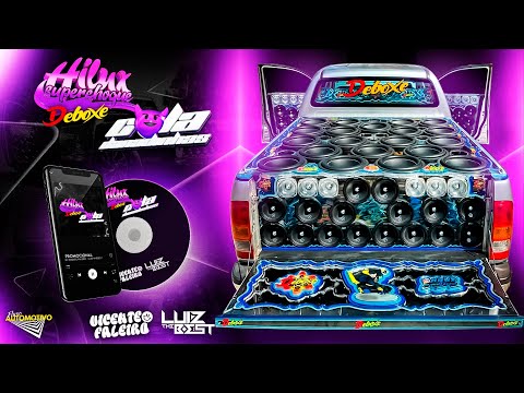 CD Hilux Super Choque Deboxe & Cola Danadinhas - Forró 2024 - DJ Luiz The Best & Vicente Faleiro