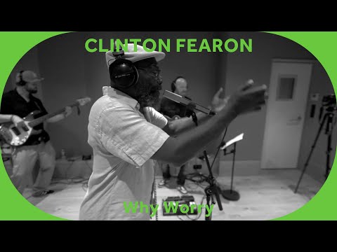 ???? Clinton Fearon - Why Worry [Baco Session]