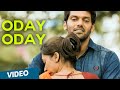 Oday Oday Official Video Song Raja Rani Telugu