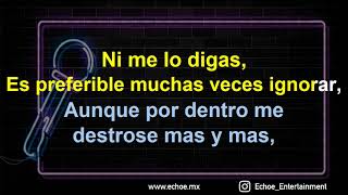 José José - Ni Me Lo Digas (Versión Karaoke)
