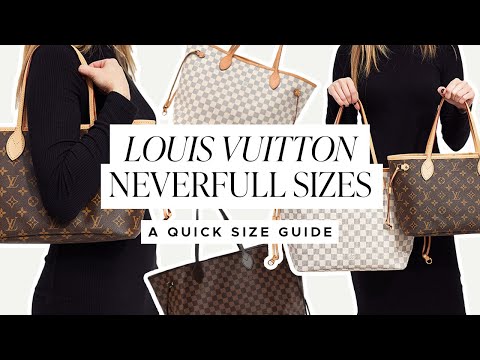 Louis Vuitton Neverfull Sizes: Which one would you shop for? | FASHIONPHILE
