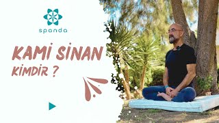 Kami Sinan Kimdir