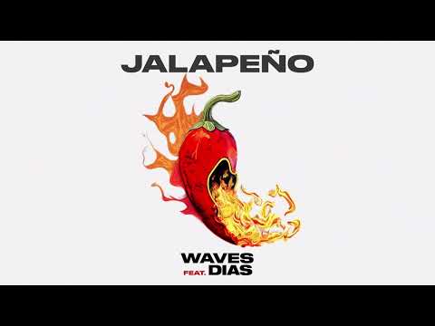 WAVES - Jalapeño feat. DIAS [Ultra Records]