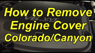 [HOW TO] Remove the Engine Cover / Intake Tube on 2017-2022 Chevy Colorado 3.6L V6