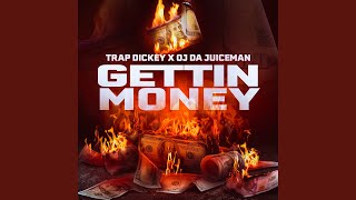 Gettin Money