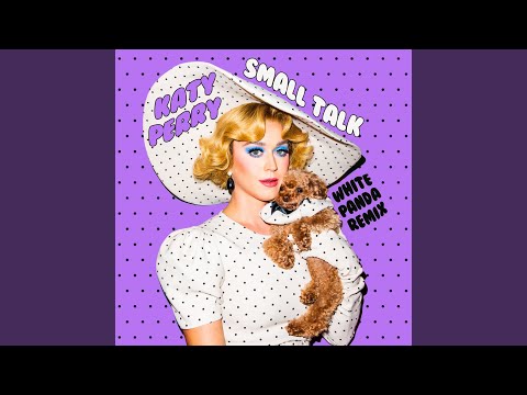 Small Talk (White Panda Remix)