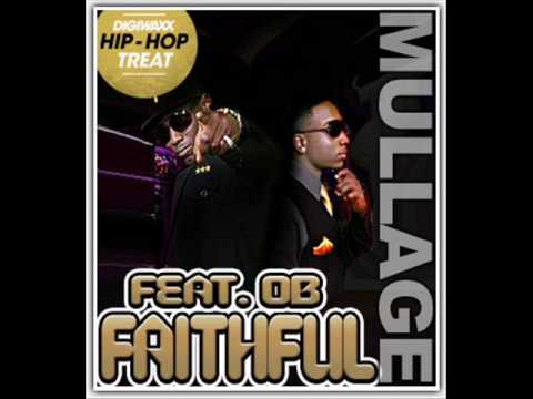MULLAGE- FAITHFUL (FT. OB)