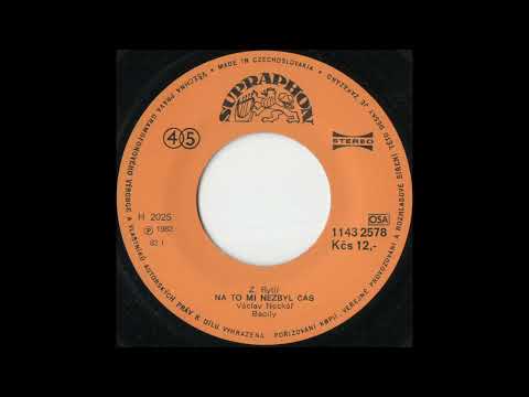Václav Neckář - Na to mi nezbyl čas [1982 Vinyl Records 45rpm]
