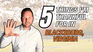 5 Reasons I'm Thankful to Live in Blacksburg, VA This Thanksgiving (Plus a Big Hokies Update)