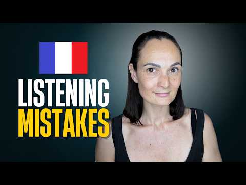 5 French Listening Mistakes That Are Killing Your Progress