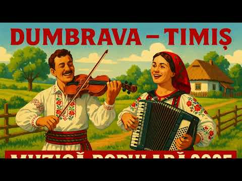 Dumbrava – Timiș   Tradiție Bănățeană  Tezaur Folcloric Instrumental