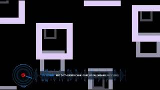 Download lagu SINGLE FUNKOT NRC DJ™ ENDRO CHAN TAKE OF PALEMBANG (HARD) mp3 Download lagu SINGLE FUNKOT NRC DJ™ ENDRO CHAN TAKE OF PALEMBANG (HARD) mp3