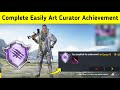 Complete Easily Art Curator Achievement In Bgmi | Pubg | How To Complete Art Curator Achievement