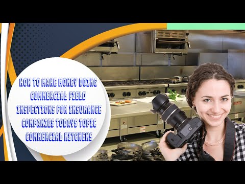 How To Make Money Doing Commercial Kitchen Field...