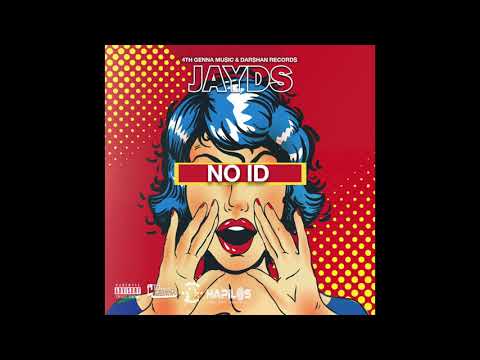Jayds - No ID (Official Audio)