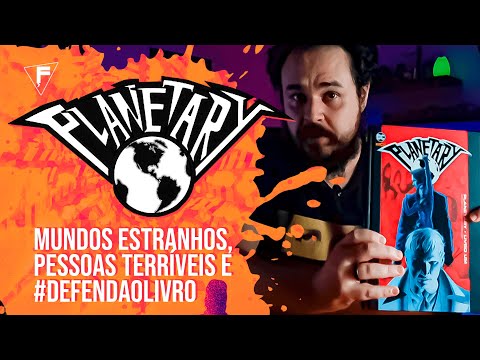 PLANETARY | Mundos Estranhos, Pessoas Terríveis 🌎💔
