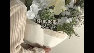 Download lagu Menunggu [speed up] mp3
