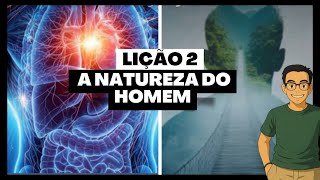 A Natureza do Homem | Lição 2 | Antropologia Bíblica | EETAD