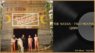 Download lagu The Weeks - Two Moons (2019) Indie Rock - Full Album I Vinyl Rip mp3