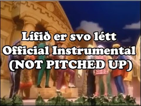 Lífið er svo létt Official Instrumental (NOT PITCHED UP)