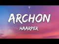 HAARPER - ARCHON (Lyrics)