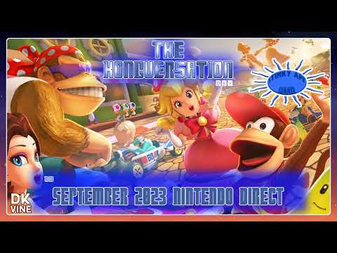 The Kongversation 1133 - September 2023 Nintendo Direct