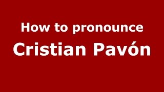How to pronounce Cristian Pavón